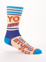 Yo Dude Stupid Face Men's Socks