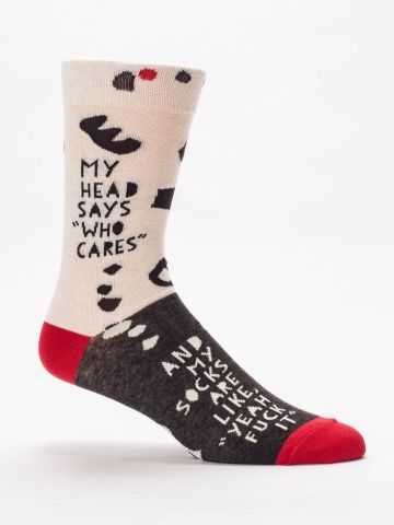 My Head Says Who Cares Men's Socks