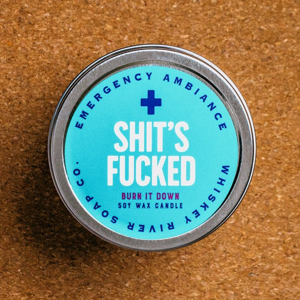 Emergency Ambiance Tin Shit's Fucked